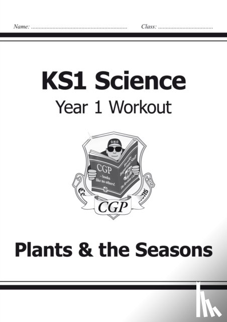 CGP Books - KS1 Science Year 1 Workout: Plants & the Seasons