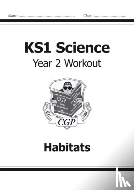 CGP Books - KS1 Science Year 2 Workout: Habitats