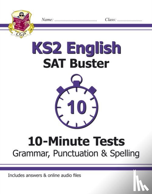 CGP Books - KS2 English SAT Buster 10-Minute Tests: Grammar, Punctuation & Spelling - Book 1 (for 2025)