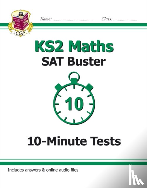 CGP Books - KS2 Maths SAT Buster 10-Minute Tests - Book 1 (for the 2025 tests)