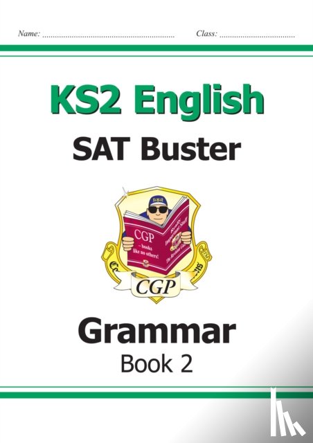 CGP Books - KS2 English SAT Buster: Grammar - Book 2 (for the 2025 tests)