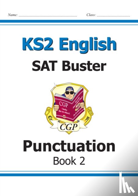 CGP Books - KS2 English SAT Buster: Punctuation - Book 2 (for the 2025 tests)