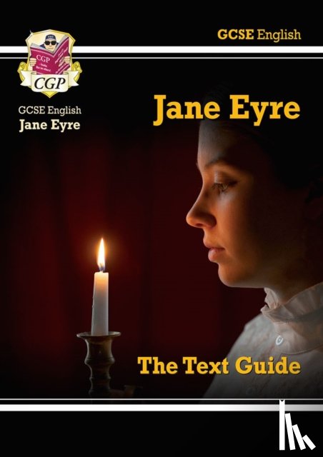 CGP Books - GCSE English Text Guide - Jane Eyre includes Online Edition & Quizzes: for the 2025 and 2026 exams