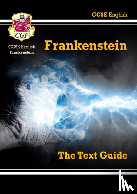 CGP Books - GCSE English Text Guide - Frankenstein includes Online Edition & Quizzes: for the 2025 and 2026 exams