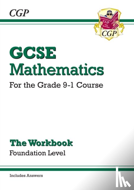 CGP Books - GCSE Maths Workbook: Foundation (includes answers)