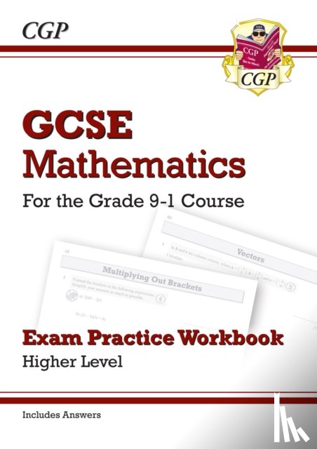 CGP Books - GCSE Maths Exam Practice Workbook: Higher - includes Video Solutions and Answers