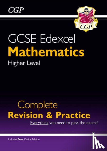 CGP Books - GCSE Maths Edexcel Complete Revision & Practice: Higher inc Online Ed, Videos & Quizzes: for the 2025 and 2026 exams
