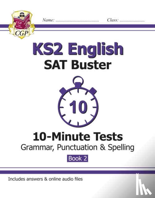 CGP Books - KS2 English SAT Buster 10-Minute Tests: Grammar, Punctuation & Spelling - Book 2 (for 2025)