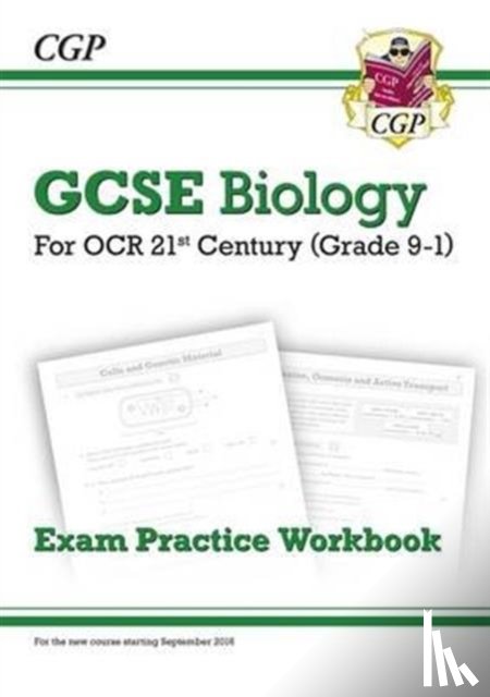 CGP Books - GCSE Biology: OCR 21st Century Exam Practice Workbook