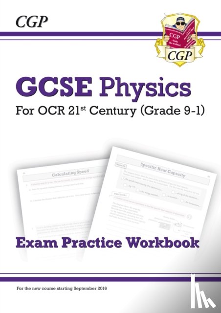CGP Books - GCSE Physics: OCR 21st Century Exam Practice Workbook
