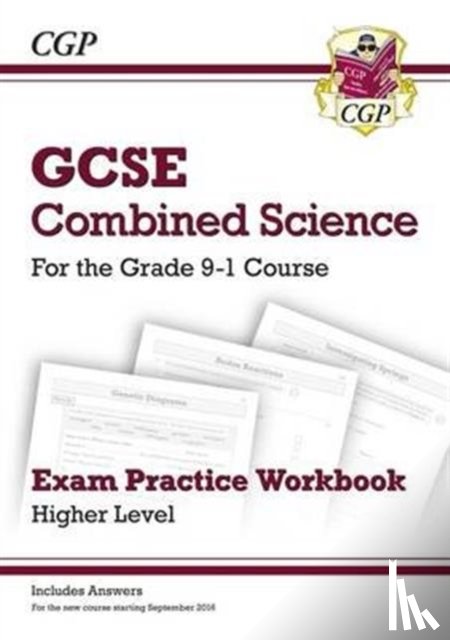 CGP Books - GCSE Combined Science Exam Practice Workbook - Higher (includes answers)
