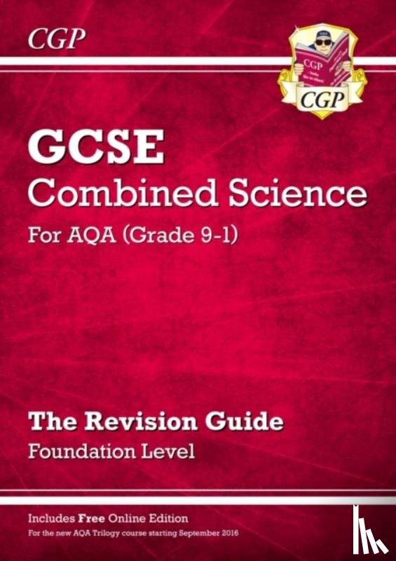 CGP Books - GCSE Combined Science AQA Revision Guide - Foundation includes Online Edition, Videos & Quizzes: for the 2025 and 2026 exams