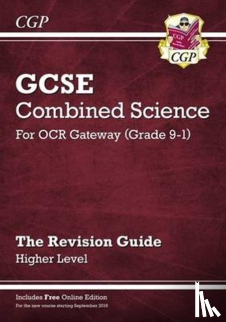 CGP Books - New GCSE Combined Science OCR Gateway Revision Guide - Higher: Inc. Online Ed, Quizzes & Videos