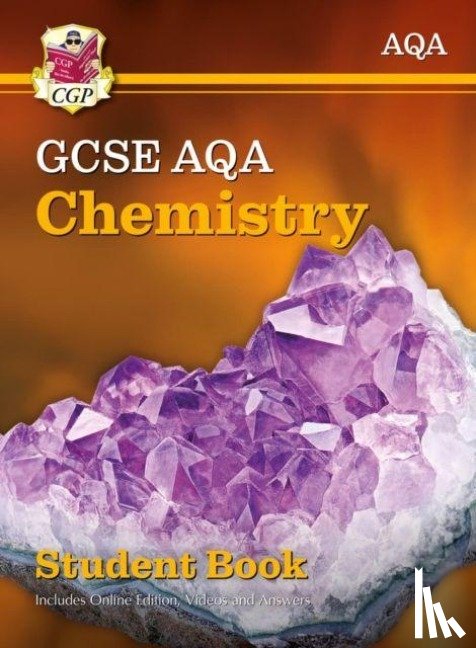 CGP Books - New GCSE Chemistry AQA Student Book (includes Online Edition, Videos and Answers): perfect course companion for the 2025 and 2026 exams