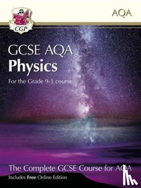 CGP Books - New GCSE Physics AQA Student Book (includes Online Edition, Videos and Answers): perfect course companion for the 2025 and 2026 exams