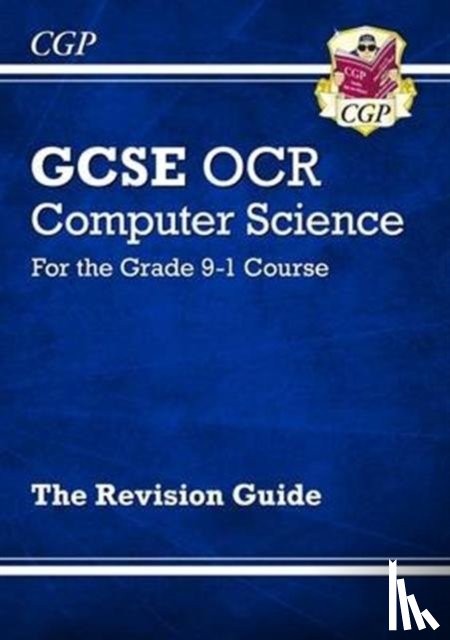CGP Books - GCSE Computer Science OCR Revision Guide - for assessments in 2021