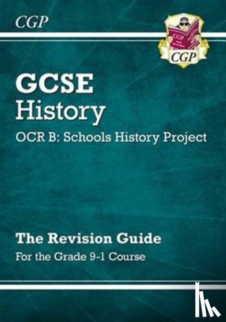 CGP Books - GCSE History OCR B Revision Guide (with Online Quizzes)