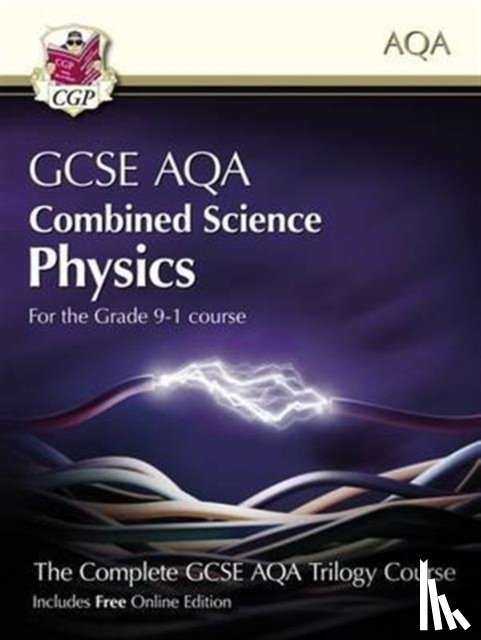 CGP Books - New GCSE Combined Science Physics AQA Student Book (includes Online Edition, Videos and Answers): perfect course companion for the 2025 and 2026 exams