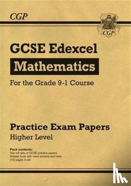 CGP Books - GCSE Maths Edexcel Practice Papers: Higher