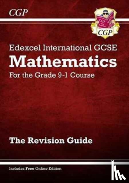 CGP Books - Edexcel International GCSE Maths Revision Guide: Including Online Edition, Videos and Quizzes: for the 2025 and 2026 exams