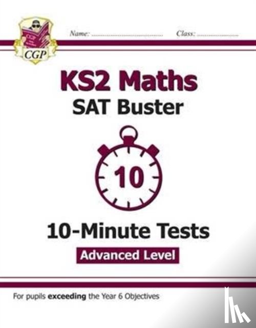 CGP Books - KS2 Maths SAT Buster 10-Minute Tests - Stretch (for the 2025 tests)