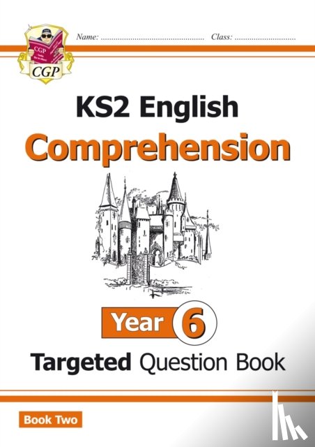 CGP Books - KS2 English Year 6 Reading Comprehension Targeted Question Book - Book 2 (with Answers)