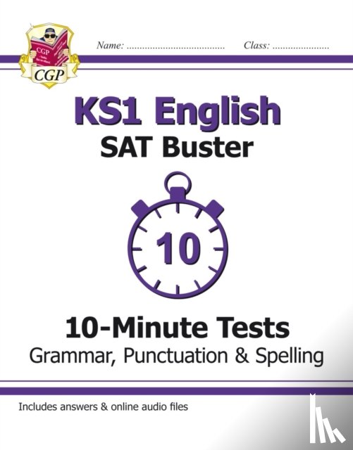 CGP Books - KS1 English SAT Buster 10-Minute Tests: Grammar, Punctuation & Spelling