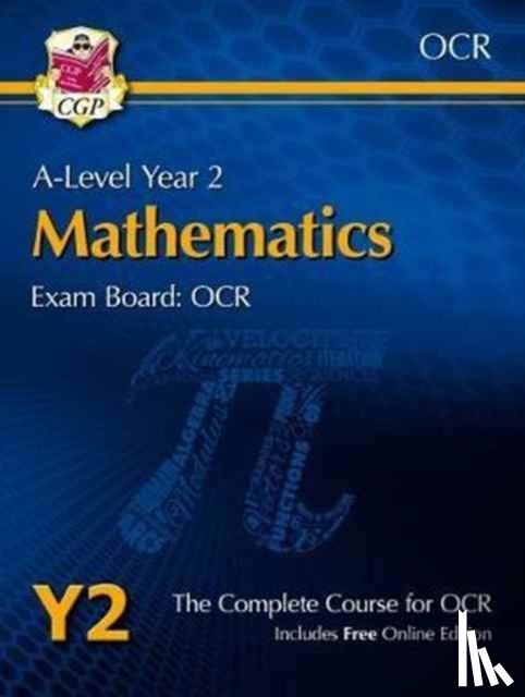CGP Books - A-Level Maths for OCR: Year 2 Student Book with Online Edition: course companion for the 2025 and 2026 exams