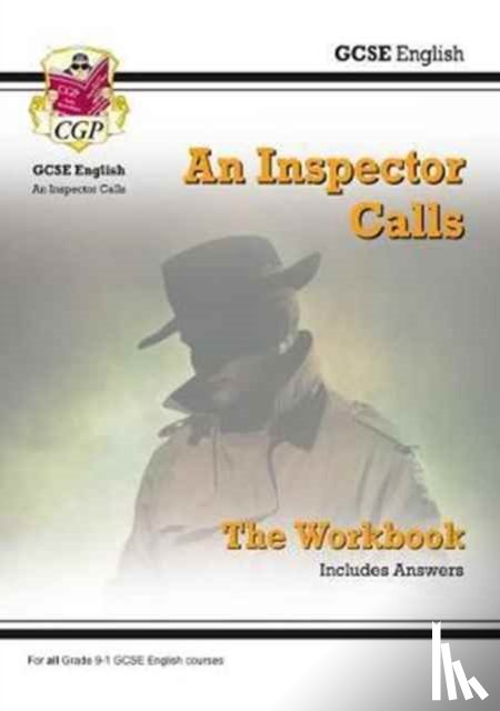 CGP Books - GCSE English - An Inspector Calls Workbook (includes Answers)