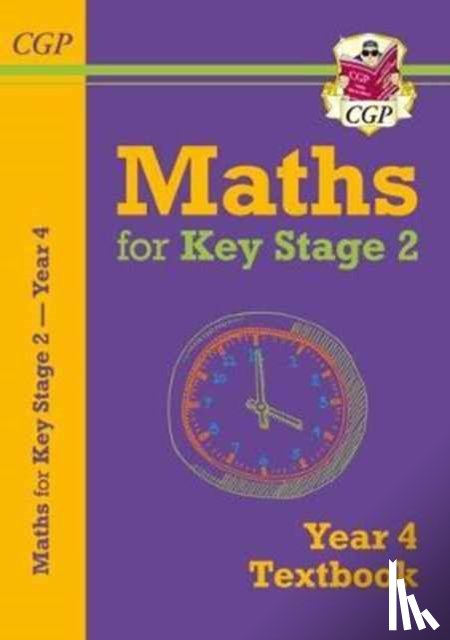 CGP Books - KS2 Maths Year 4 Textbook