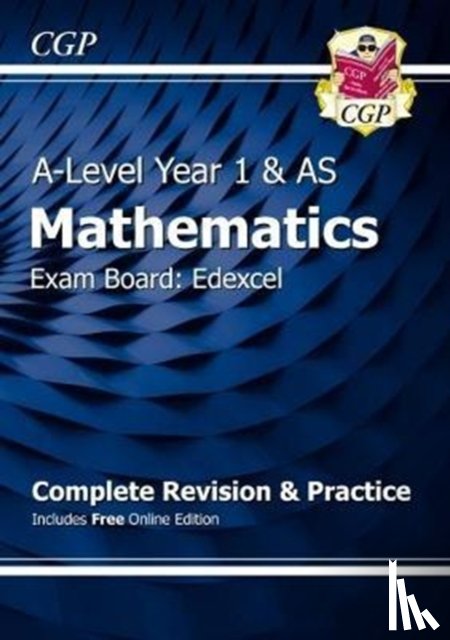 CGP Books - AS-Level Maths Edexcel Complete Revision & Practice (with Online Edition): for the 2025 and 2026 exams