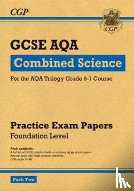 CGP Books - GCSE Combined Science AQA Practice Papers: Foundation Pack 2