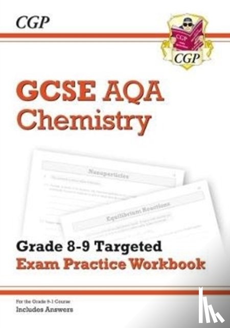 CGP Books - GCSE Chemistry AQA Grade 8-9 Targeted Exam Practice Workbook (includes answers)
