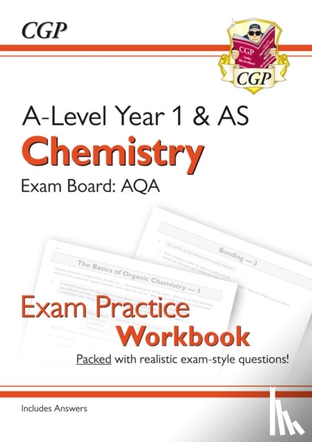 CGP Books - A-Level Chemistry: AQA Year 1 & AS Exam Practice Workbook - includes Answers