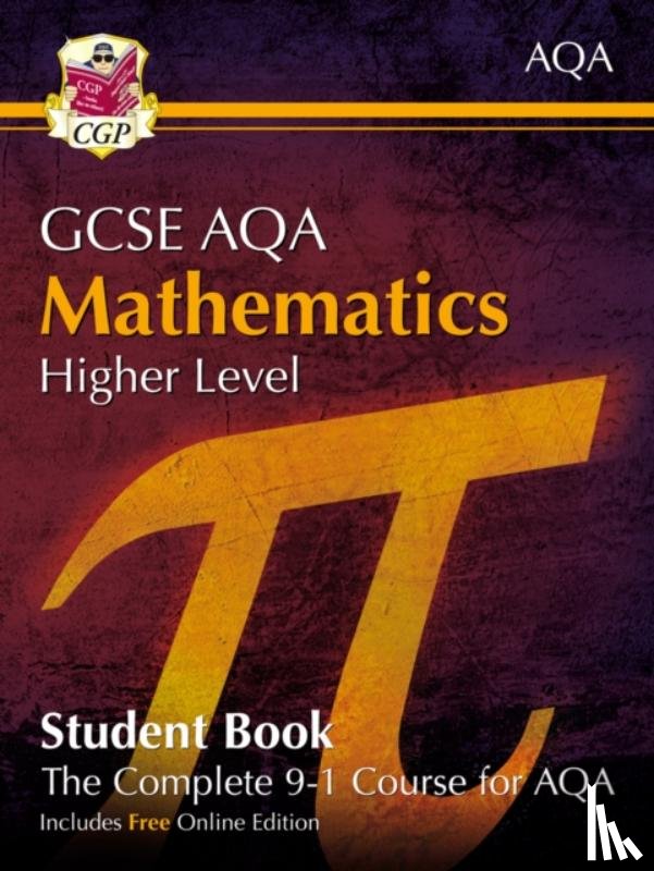 CGP Books - GCSE Maths AQA Student Book - Higher (with Online Edition): perfect course companion for the 2025 and 2026 exams