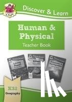 CGP Books - KS2 Geography Discover & Learn: Human and Physical Geography Teacher Book