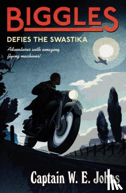 Johns, W E - Biggles Defies the Swastika