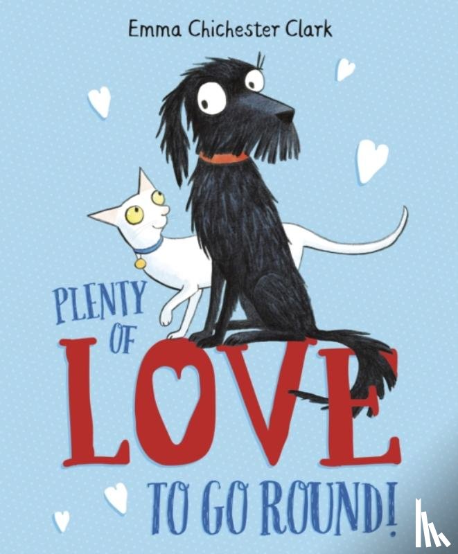 Chichester Clark, Emma - Plenty of Love to Go Round