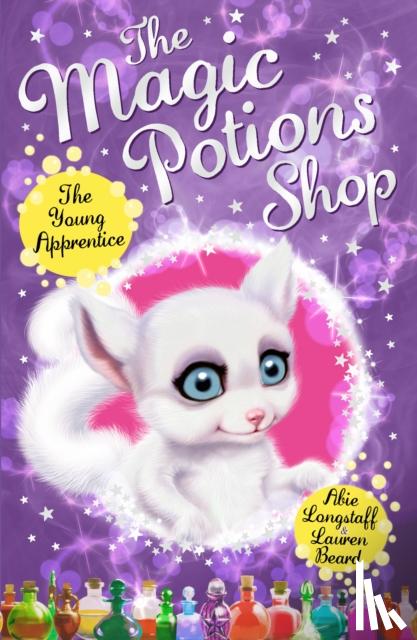 Longstaff, Abie - The Magic Potions Shop: The Young Apprentice