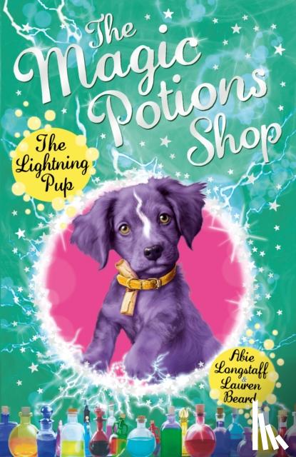 Longstaff, Abie - The Magic Potions Shop: The Lightning Pup