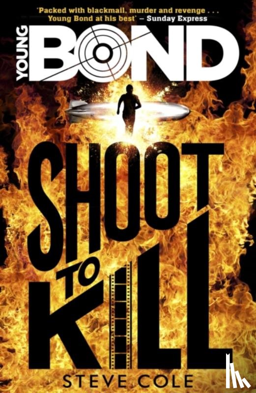 Cole, Steve - Young Bond: Shoot to Kill