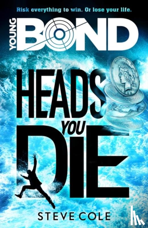Cole, Steve - Young Bond: Heads You Die