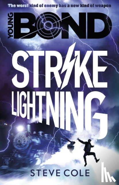 Cole, Steve - Young Bond: Strike Lightning