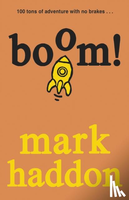 Haddon, Mark - Boom!