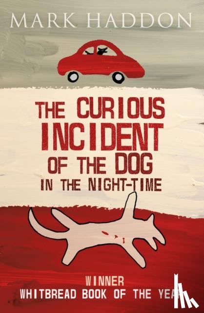Haddon, Mark - The Curious Incident of the Dog In the Night-time