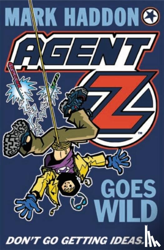 Haddon, Mark - Agent Z Goes Wild