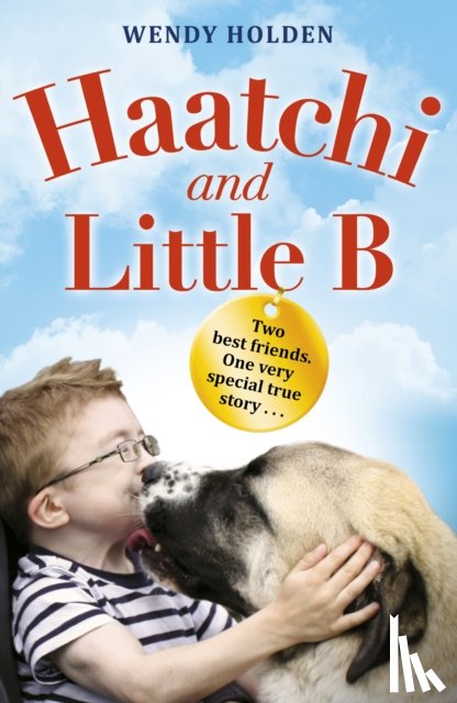 Holden, Wendy - Haatchi and Little B - Junior edition
