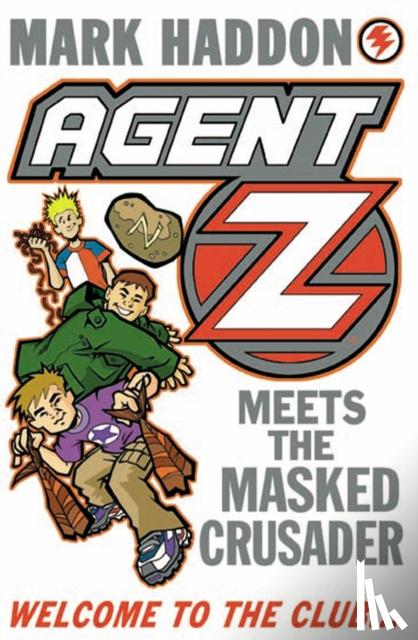 Mark Haddon - Agent Z Meets The Masked Crusader