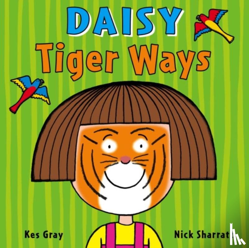 Gray, Kes - Daisy: Tiger Ways