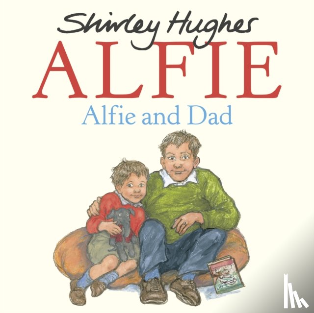 Hughes, Shirley - Alfie and Dad